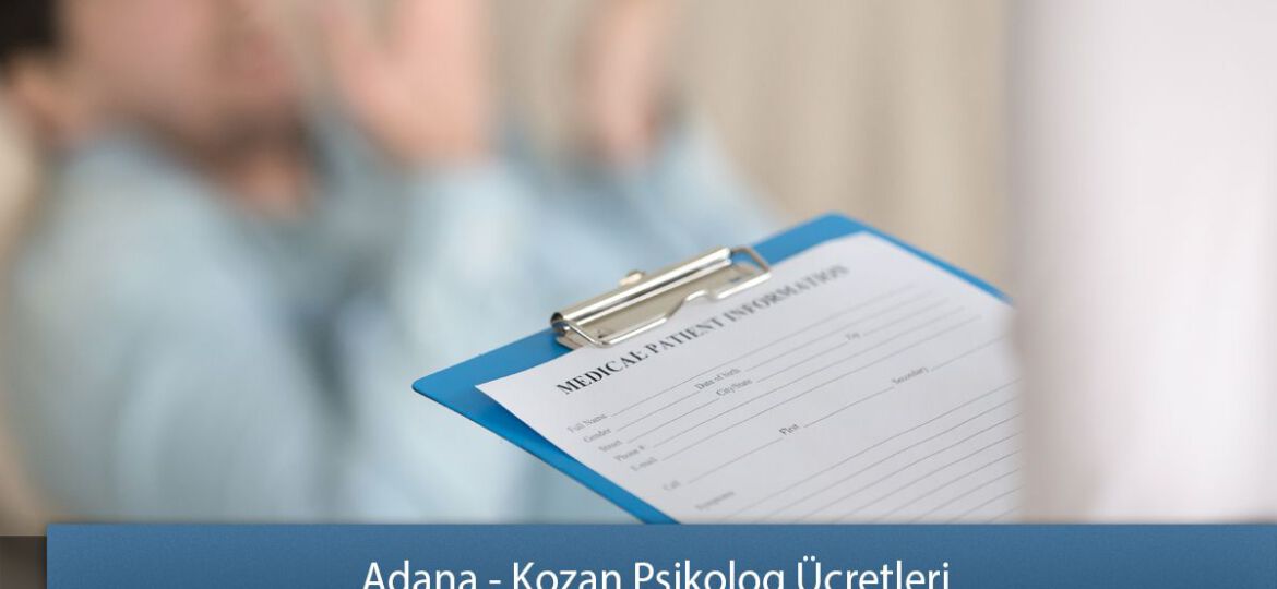 Adana - Kozan Psikolog Ücretleri